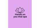 Relax and Rejuvenate at Hands On You Thai Spa Centre