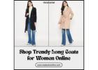 Shop Trendy Long Coats for Women Online