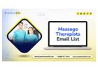 Secure  a specialized Massage Therapists Email List marketing database