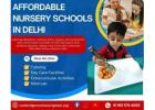 Affordable Nursery Schools in Delhi