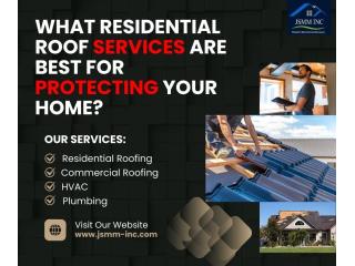 What Residential Roof Services Are Best for Protecting Your Home?