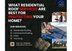 What Residential Roof Services Are Best for Protecting Your Home?
