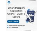Smart Passport Application Online – Quick & Secure