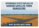 Plots for sale in Kengeri Satellite Town Bangalore