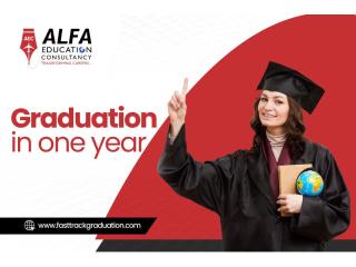 Secure Your Future Faster Through Graduation in One Year