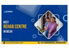 Best Rehab Center in Delhi for Advanced Addiction Care Today