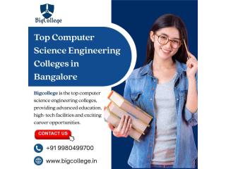 Top Computer Science Engineering Colleges in