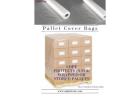 What are pallet cover bags and its benefits for industrial packaging?
