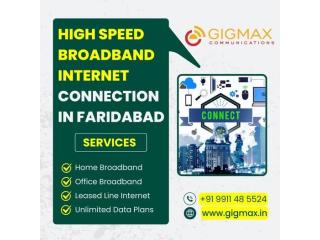 High Speed Broadband Internet Connection in Faridabad – No Buffer Internet