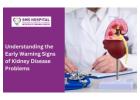 Looking for Warning signs of kidney disease problems