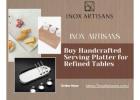 Buy Handcrafted Serving Platter for Refined Tables | Inox Artisans