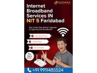 Broadband Connection in NIT 5 Faridabad – Stable & Secure
