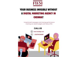 Your Business Invisible Without a Digital Marketing Agency in Chennai?