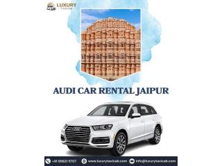 Audi car rental in Jaipur | luxurytaxicab.com