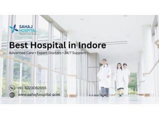 Best Hospital in Indore – Sahaj Hospital