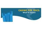 Understanding Casing Pipe Prices