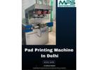 Pad Printing Machine In Delhi For Industrial & Commercial Use