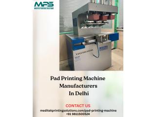 Pad Printing Machine Manufacturers In Delhi For Precision Industrial Printing