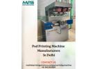 Pad Printing Machine Manufacturers In Delhi For Precision Industrial Printing