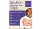 Relieve Tension And Enhance Well-being With The Best Therapists