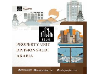 Regulation-Compliant Property Unit Division Solutions Across Saudi Arabia
