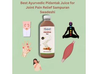 Best Ayurvedic Pidantak Juice for Joint Pain Relief | Sampuran Swadeshi