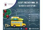  Best Preschool in Subramanyapura 