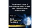 The Standout Factor: 5 Psychological Levers to Make Your Exhibition Stand Unforgettable