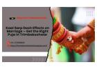Kaal Sarp Dosh Effects On Marriage – Get The Right Puja In Trimbakeshwar
