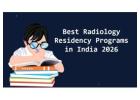 Best Radiology Residency Programs in India 2026