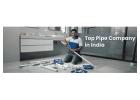 Top Pipe Company in India