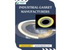 Trusted Industrial Gasket Manufacturers In Chennai, India
