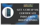 Get a Cheap SSL Certificate India from Hostnetindia