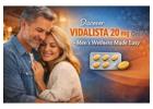 Discover Vidalista 20 mg Online – Men’s Wellness Made Easy 
