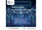 Robotics and Automation Courses – Learn Industry-Ready Skills with Hands-On Training