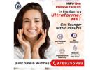 Best HIFU MPT in Thane at DNA Royal for Firm, Youthful Skin.