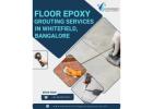 Floor Epoxy Grouting Services in Whitefield, Bangalore
