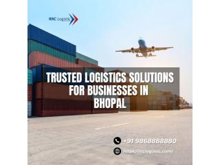 Trusted Logistics Solutions for Businesses in Bhopal