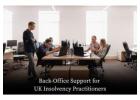 Expert Back-Office Outsourcing for UK Insolvency Practitioners