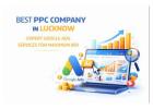 Trusted PPC Experts – Best PPC Company in Lucknow