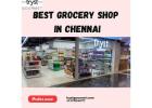 Best Grocery Shop In Chennai For Fresh & Quality Daily Essentials