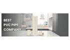 Best PVC Pipe Company