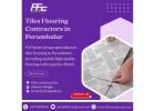 Tiles Flooring Contractors in 
