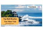 Top Bali Beaches You Must Visit