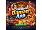 Download Daman App for Fast and Secure Gaming