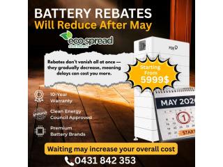 Battery Rebates Reducing After May – Act Now