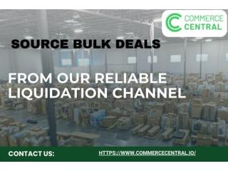 Source Bulk Deals from Our Reliable Liquidation Channel