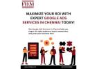 Maximize your ROI with expert Google Ads Services in Chennai today!