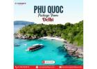 Phu Quoc Package from Delhi