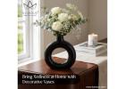 Buy Premium Decorative Vases Online at Kairaus